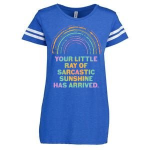 Funny Your Little Ray Of Sarcastic Sunshine Has Arrived Enza Ladies Jersey Football T-Shirt