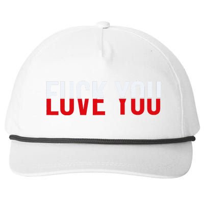 Fuck You Love You Love And Hate Snapback Five-Panel Rope Hat