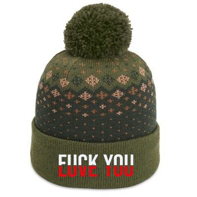 Fuck You Love You Love And Hate The Baniff Cuffed Pom Beanie