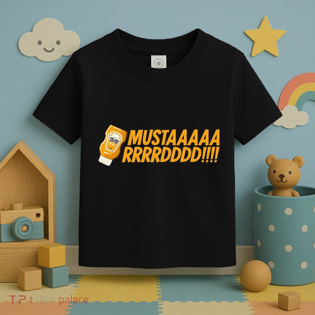 Funny Yellow Mustard Toddler T-Shirt