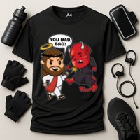 Funny You Mad Bro Jesus Vs Devil Cooling Performance Crew T-Shirt