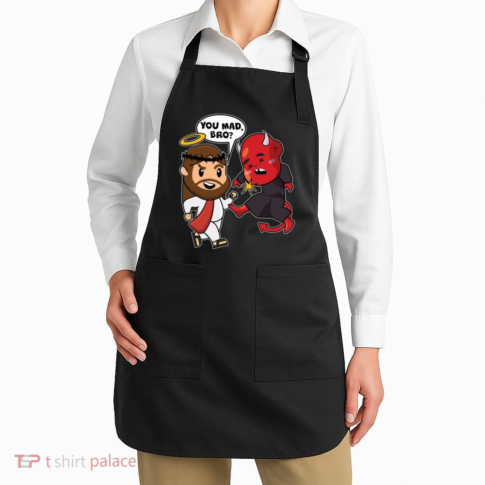 Funny You Mad Bro Jesus Vs Devil Apron