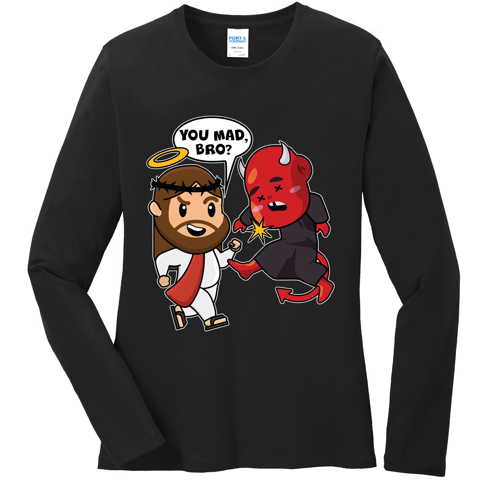 Funny You Mad Bro Jesus Vs Devil Ladies Long Sleeve Shirt