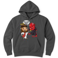 Funny You Mad Bro Jesus Vs Devil Hoodie