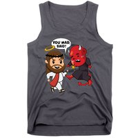 Funny You Mad Bro Jesus Vs Devil Tank Top