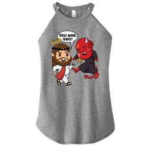 Funny You Mad Bro Jesus Vs Devil Women's Perfect Tri Rocker Tank