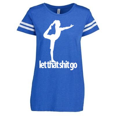 Funny Yoga Meditation Mind Body Spirit Let That Shit Go Gift Enza Ladies Jersey Football T-Shirt