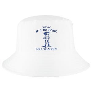 Funny Yall Mind If I Do Some Lollygagging Cowboy Frog Cool Comfort Performance Bucket Hat