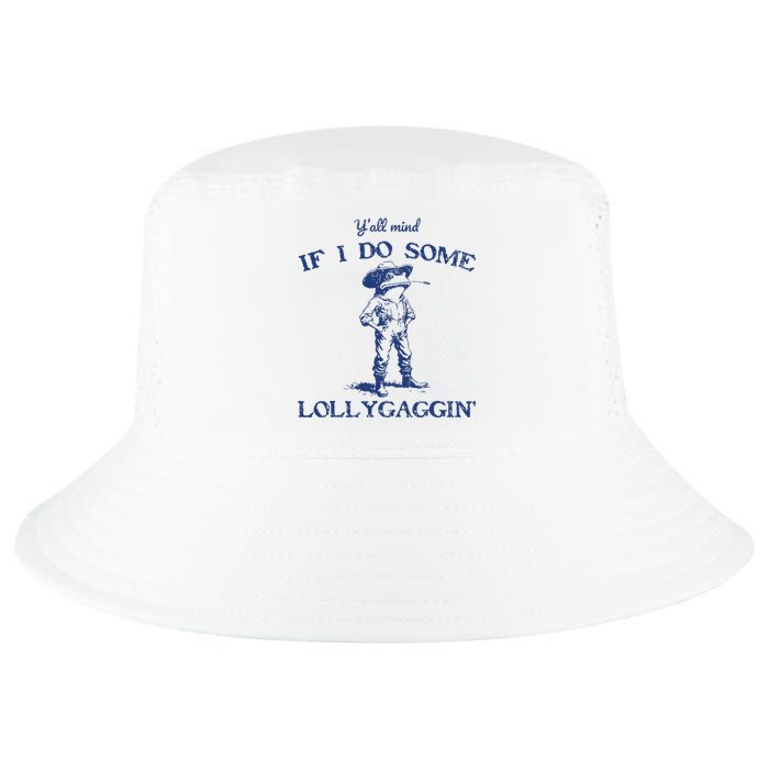 Funny Yall Mind If I Do Some Lollygagging Cowboy Frog Cool Comfort Performance Bucket Hat