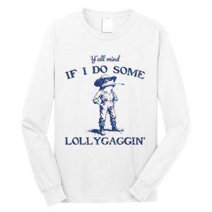 Funny Yall Mind If I Do Some Lollygagging Cowboy Frog Long Sleeve Shirt