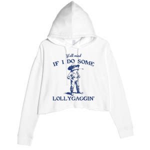 Funny Yall Mind If I Do Some Lollygagging Cowboy Frog Crop Fleece Hoodie