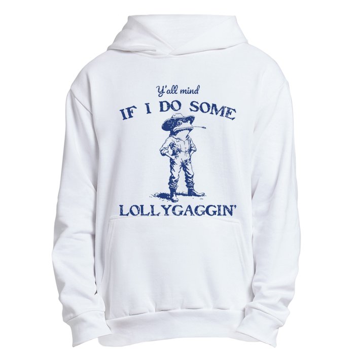 Funny Yall Mind If I Do Some Lollygagging Cowboy Frog Urban Pullover Hoodie