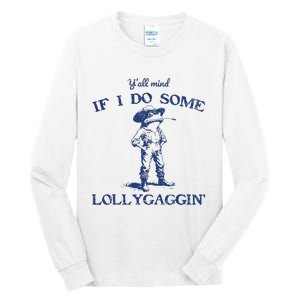 Funny Yall Mind If I Do Some Lollygagging Cowboy Frog Tall Long Sleeve T-Shirt