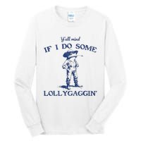 Funny Yall Mind If I Do Some Lollygagging Cowboy Frog Tall Long Sleeve T-Shirt