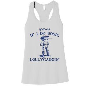 Funny Yall Mind If I Do Some Lollygagging Cowboy Frog Women's Racerback Tank