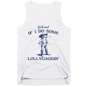 Funny Yall Mind If I Do Some Lollygagging Cowboy Frog Tank Top