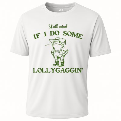Funny YAll Mind If I Do Some Lollygaggin Performance Shirt