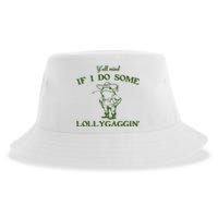 Funny YAll Mind If I Do Some Lollygaggin Sustainable Bucket Hat