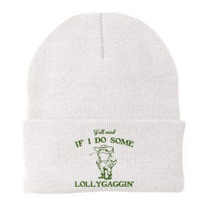 Funny YAll Mind If I Do Some Lollygaggin Knit Cap Winter Beanie