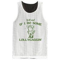 Funny YAll Mind If I Do Some Lollygaggin Mesh Reversible Basketball Jersey Tank