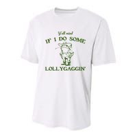 Funny YAll Mind If I Do Some Lollygaggin Youth Performance Sprint T-Shirt