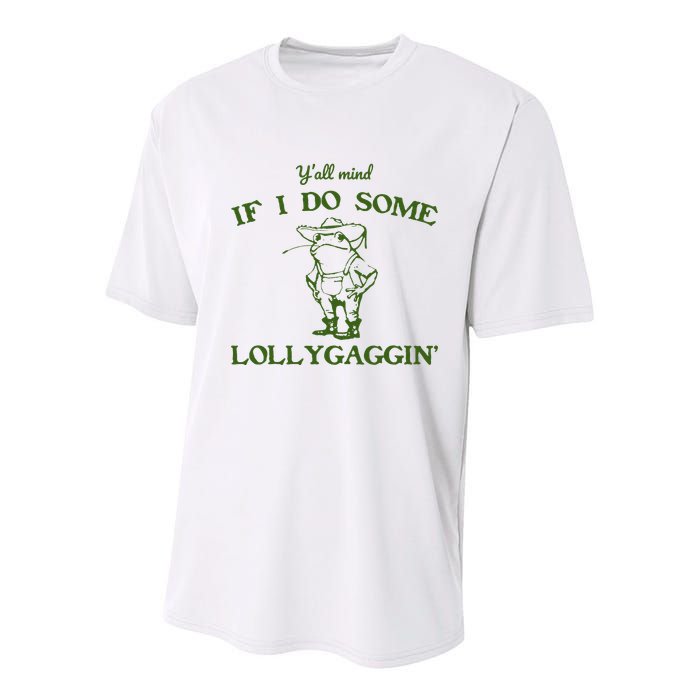Funny YAll Mind If I Do Some Lollygaggin Youth Performance Sprint T-Shirt