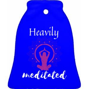 Funny Yoga Meditated Heavily Meditation Spiritual Funny Gift Cool Gift Ceramic Bell Ornament