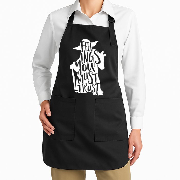 Feelings You Must Trust Apron