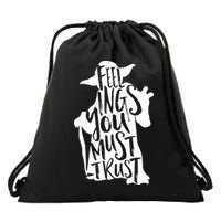Feelings You Must Trust Drawstring Bag