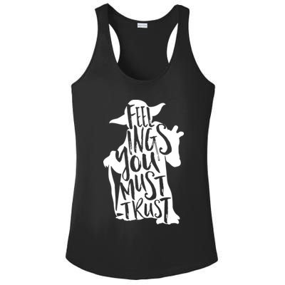 Feelings You Must Trust Ladies PosiCharge Competitor Racerback Tank