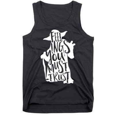 Feelings You Must Trust Tank Top