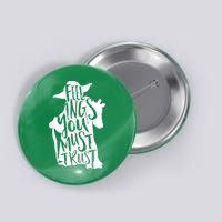Feelings You Must Trust Button