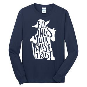 Feelings You Must Trust Tall Long Sleeve T-Shirt