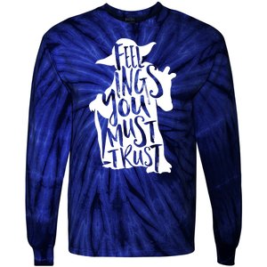 Feelings You Must Trust Tie-Dye Long Sleeve Shirt