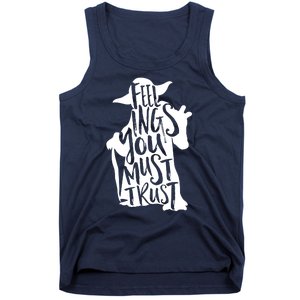 Feelings You Must Trust Tank Top