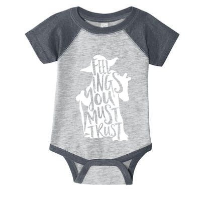 Feelings You Must Trust Infant Baby Jersey Bodysuit