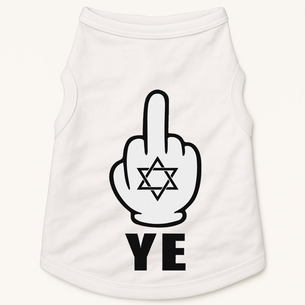 Fuck Ye Middle Finger For Ye Jewish Celebrities Doggie Tank