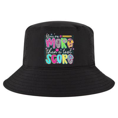 Funny Youre More Than A Test Score Testing Day Teacher Cool Comfort Performance Bucket Hat