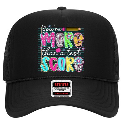 Funny Youre More Than A Test Score Testing Day Teacher Trucker Hat