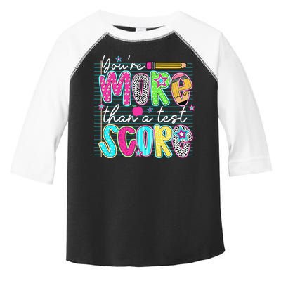 Funny Youre More Than A Test Score Testing Day Teacher Toddler Fine Jersey T-Shirt