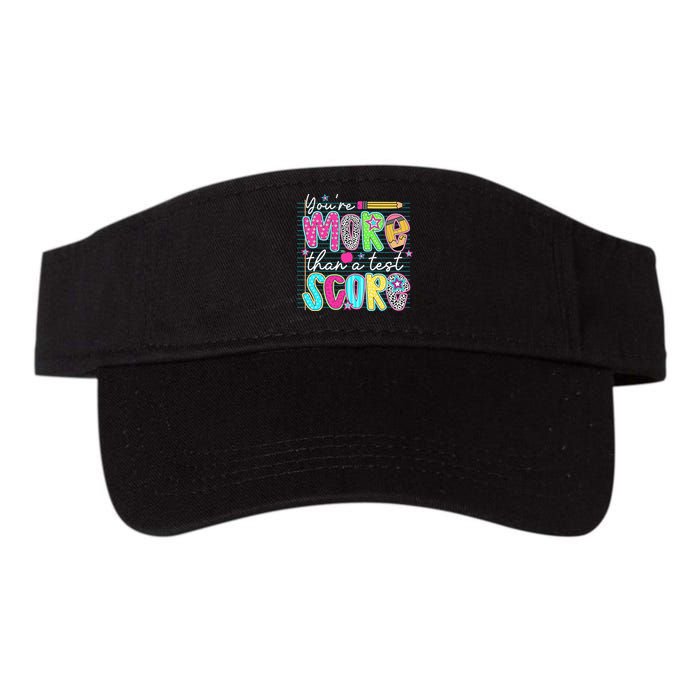 Funny Youre More Than A Test Score Testing Day Teacher Visor