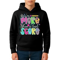 Funny Youre More Than A Test Score Testing Day Teacher Kids Hoodie
