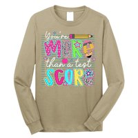 Funny Youre More Than A Test Score Testing Day Teacher Long Sleeve Shirt