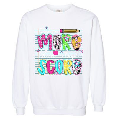 Funny Youre More Than A Test Score Testing Day Teacher Garment-Dyed Sweatshirt