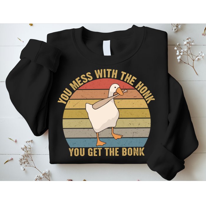 Funny You Mess With The Honk You Get The Bonk Funny Retro Vintage Goose Sweatshirt