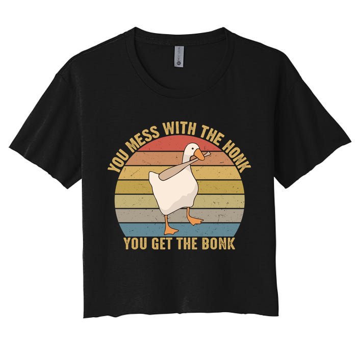 Funny You Mess With The Honk You Get The Bonk Funny Retro Vintage Goose Crop Top