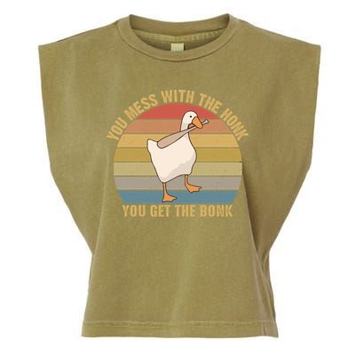 Funny You Mess With The Honk You Get The Bonk Funny Retro Vintage Goose Garment-Dyed Women's Muscle Tee