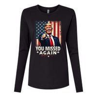 Funny You Missed Again Trump 2024 Usa Flag Womens Cotton Relaxed Long Sleeve T-Shirt