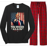 Funny You Missed Again Trump 2024 Usa Flag Long Sleeve Pajama Set