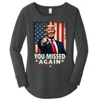 Funny You Missed Again Trump 2024 Usa Flag Women's Perfect Tri Tunic Long Sleeve Shirt